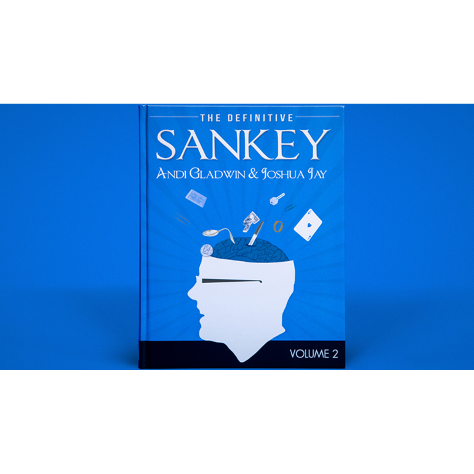 Definitive Sankey Volume 2 by Jay Sankey and Vanishing Inc. Magic