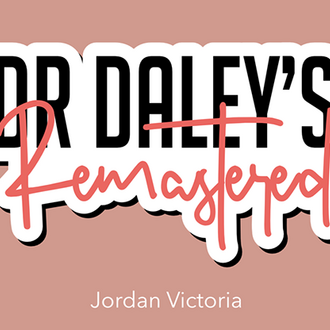 Dr Daley Remastered by Jordan Victoria