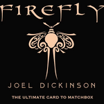 Firefly by Joel Dickinson