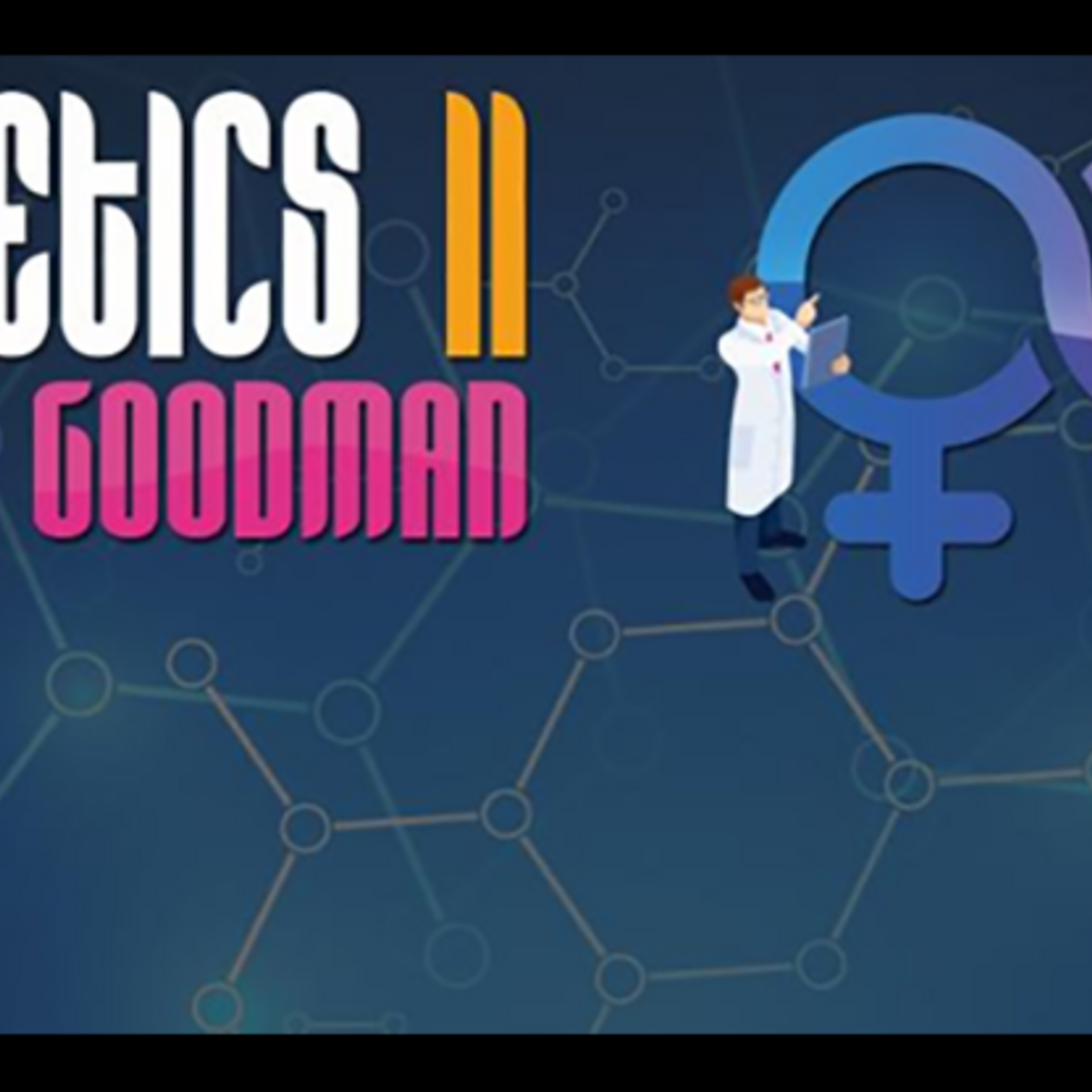 Genetics 2 By Sean Goodman