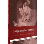 Hofgoochelaar Larette en zijn mysterieuze dood (Boek) door Michel van Zeist