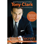 Insider Secrets by Tony Clark (Signed & Numbered)