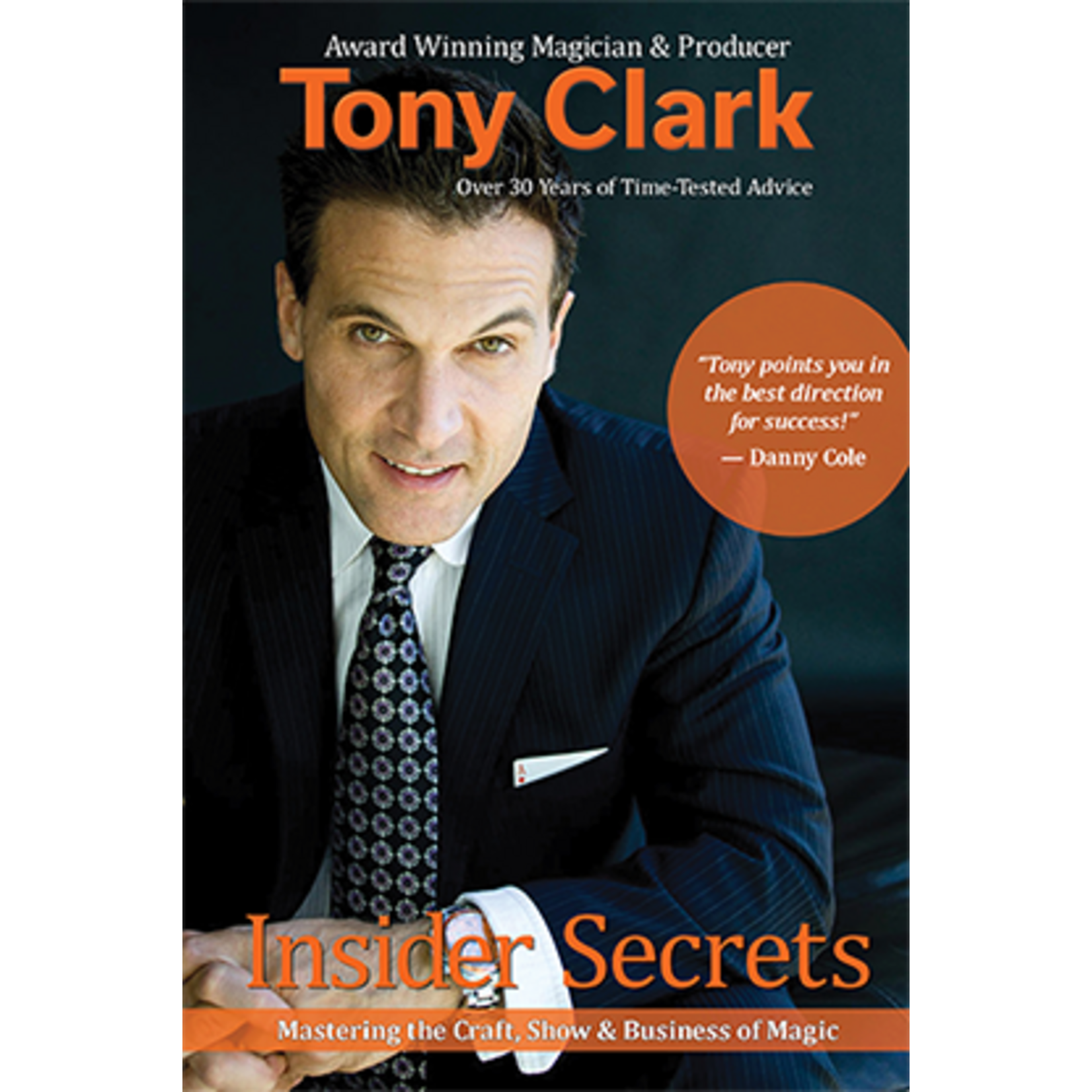 Insider Secrets by Tony Clark (Signed & Numbered)