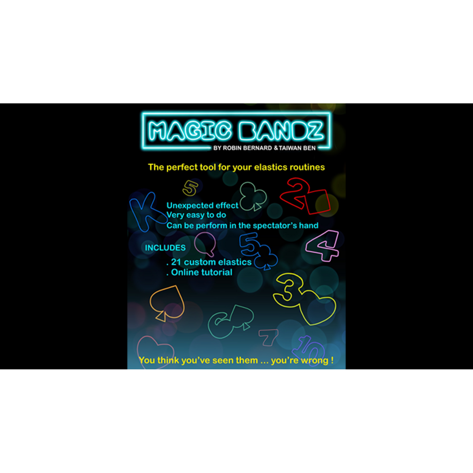 Magic Bandz by Robin Bernard and Taiwan Ben
