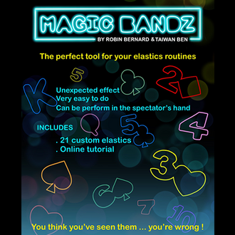 Magic Bandz by Robin Bernard and Taiwan Ben