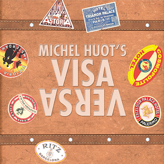 Michel Huot's Visa Versa