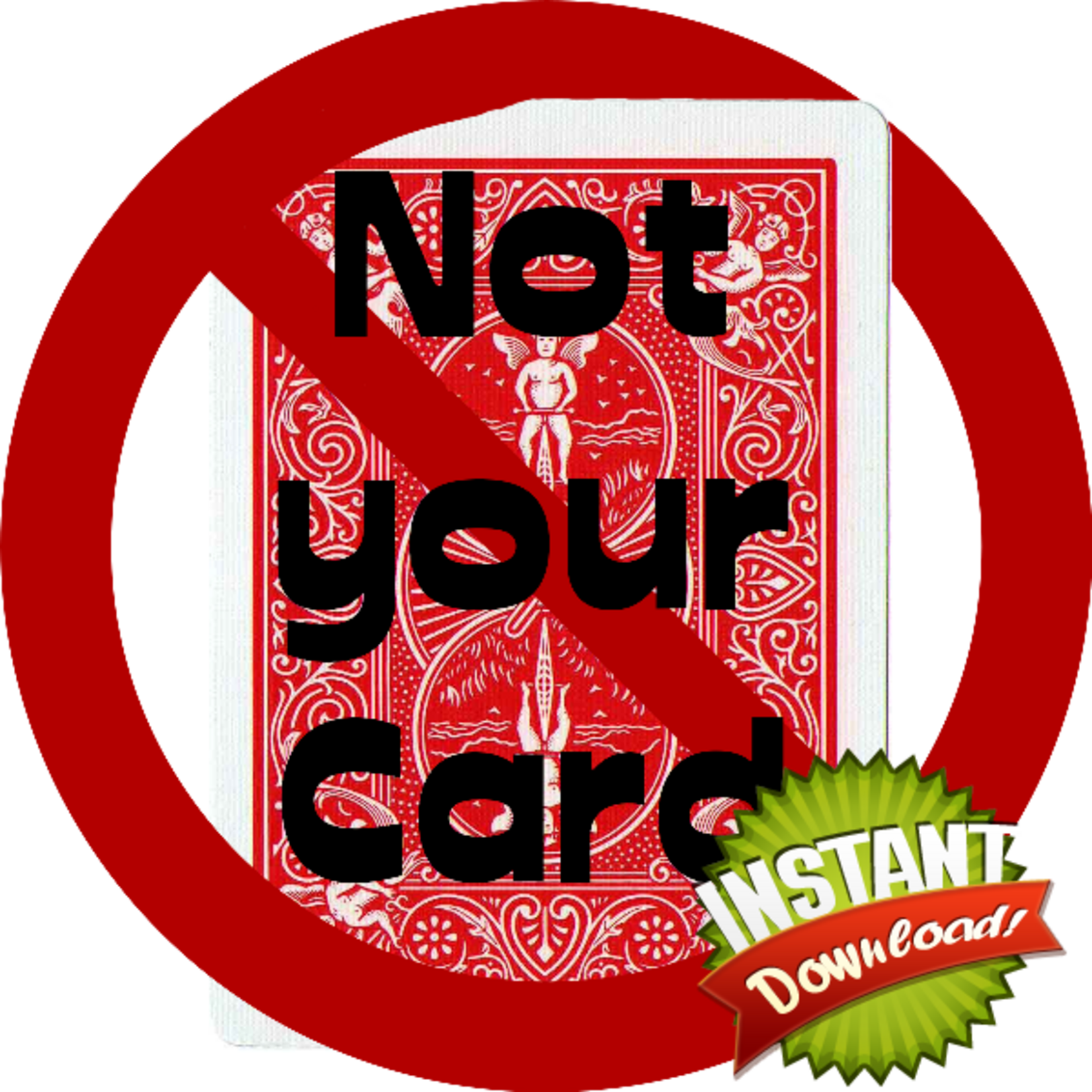Not your card - instant download