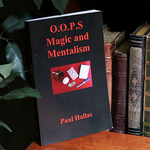 O.O.P.S. Magic and Mentalism book by Paul Hallas
