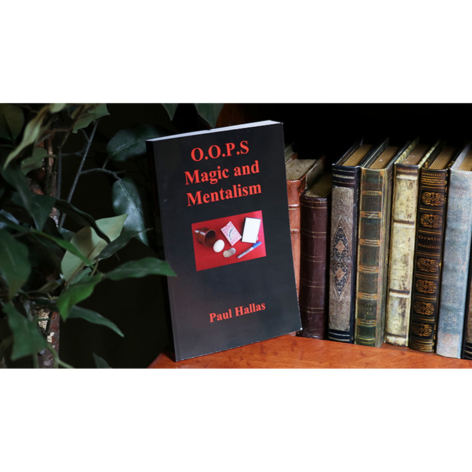 O.O.P.S. Magic and Mentalism book by Paul Hallas