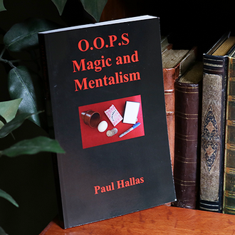 O.O.P.S. Magic and Mentalism book by Paul Hallas