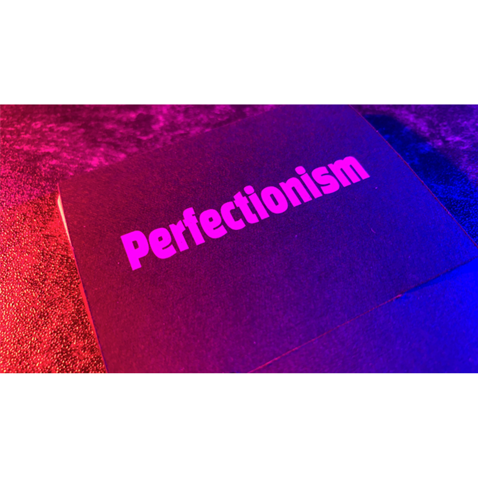 Perfectionism by AB & Star heart Presents