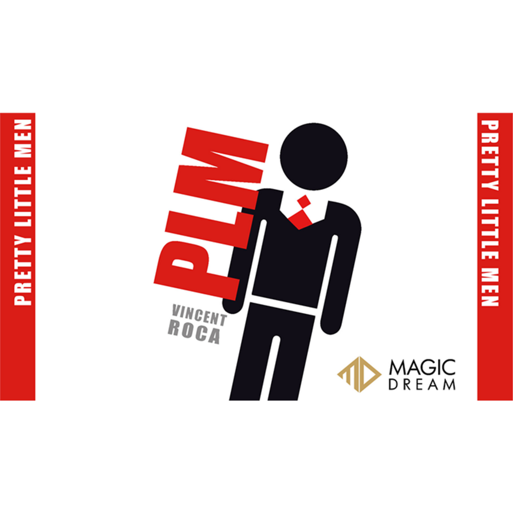 PLM (Pretty Little Men) by Vincent Roca and Magic Dream