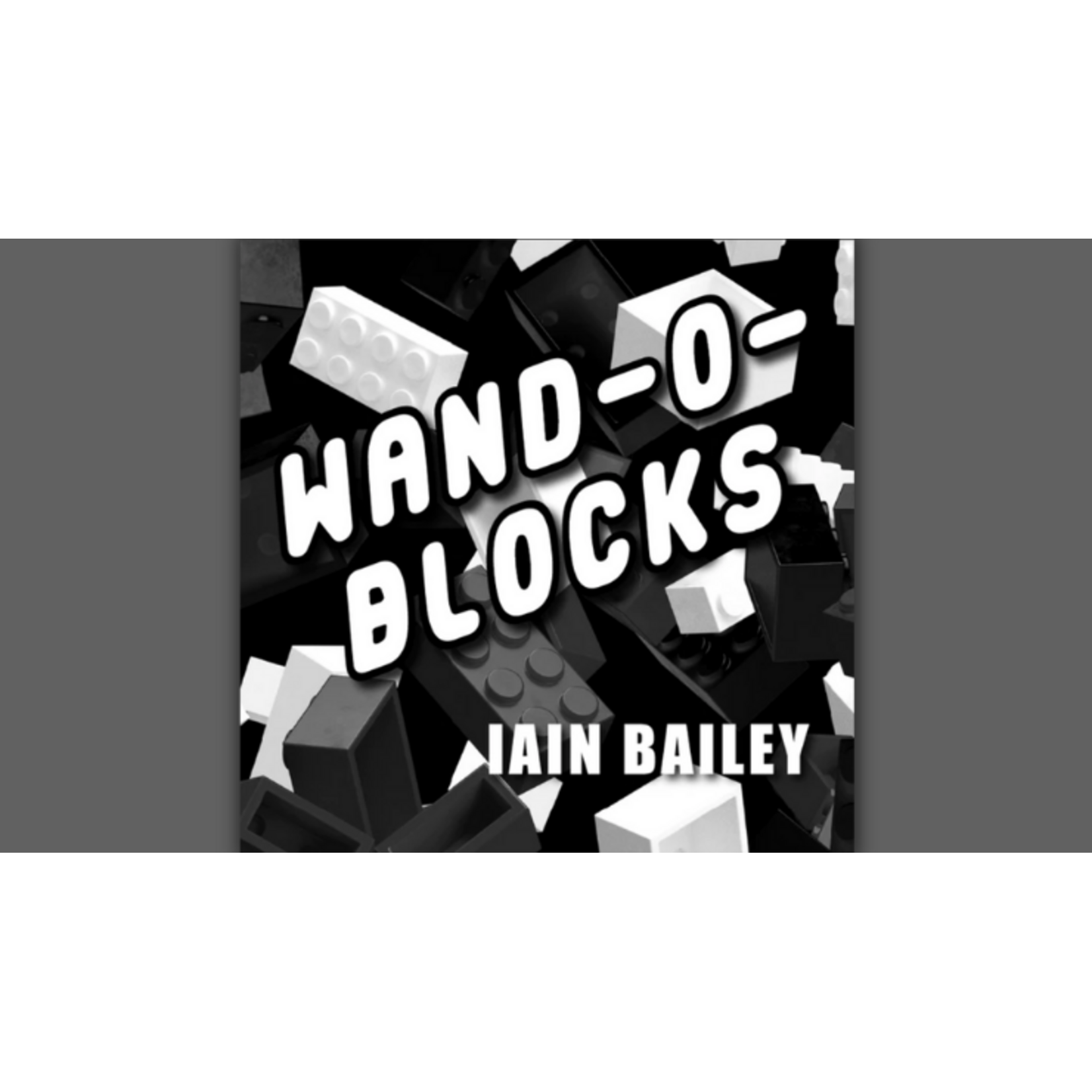Wand-O-Blocks by Ian Bailey
