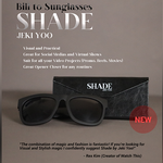 SHADE by Jeki Yoo