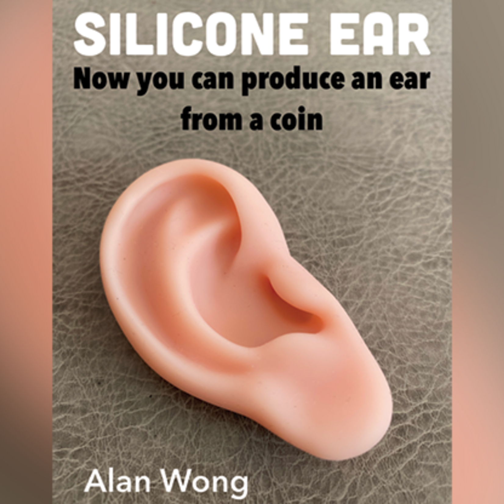 Silicone Ear by Alan Wong