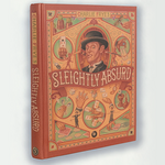 Sleightly Absurd boek by Charlie Frye