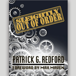 Sleightly Out Of Order boek by Patrick Redford