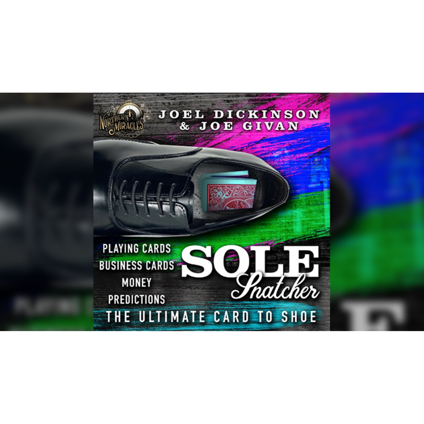 SOLE SNATCHER by Joel Dickinson & Joe Givan