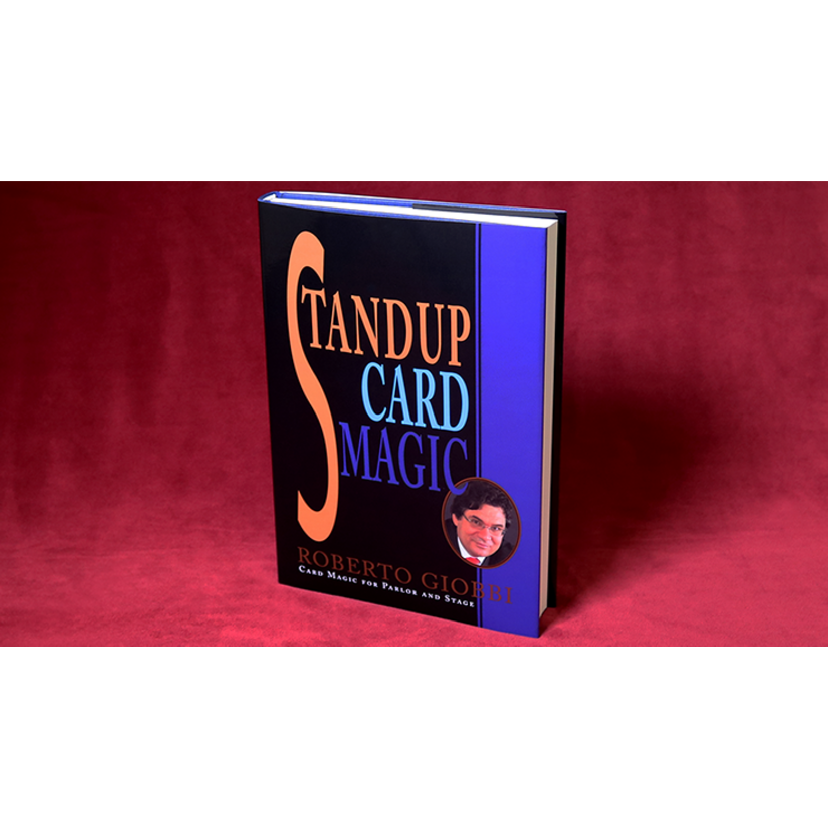 Stand-up card magic - Roberto Giobbi