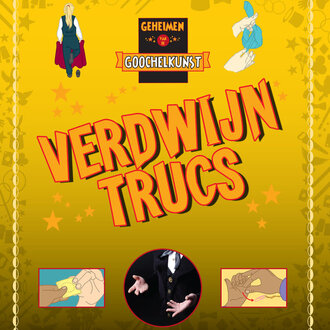 Geheimen van de Goochelkunst: Verdwijntrucs