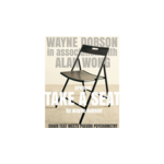 Take A Seat by Wayne Dobson and Alan Wong