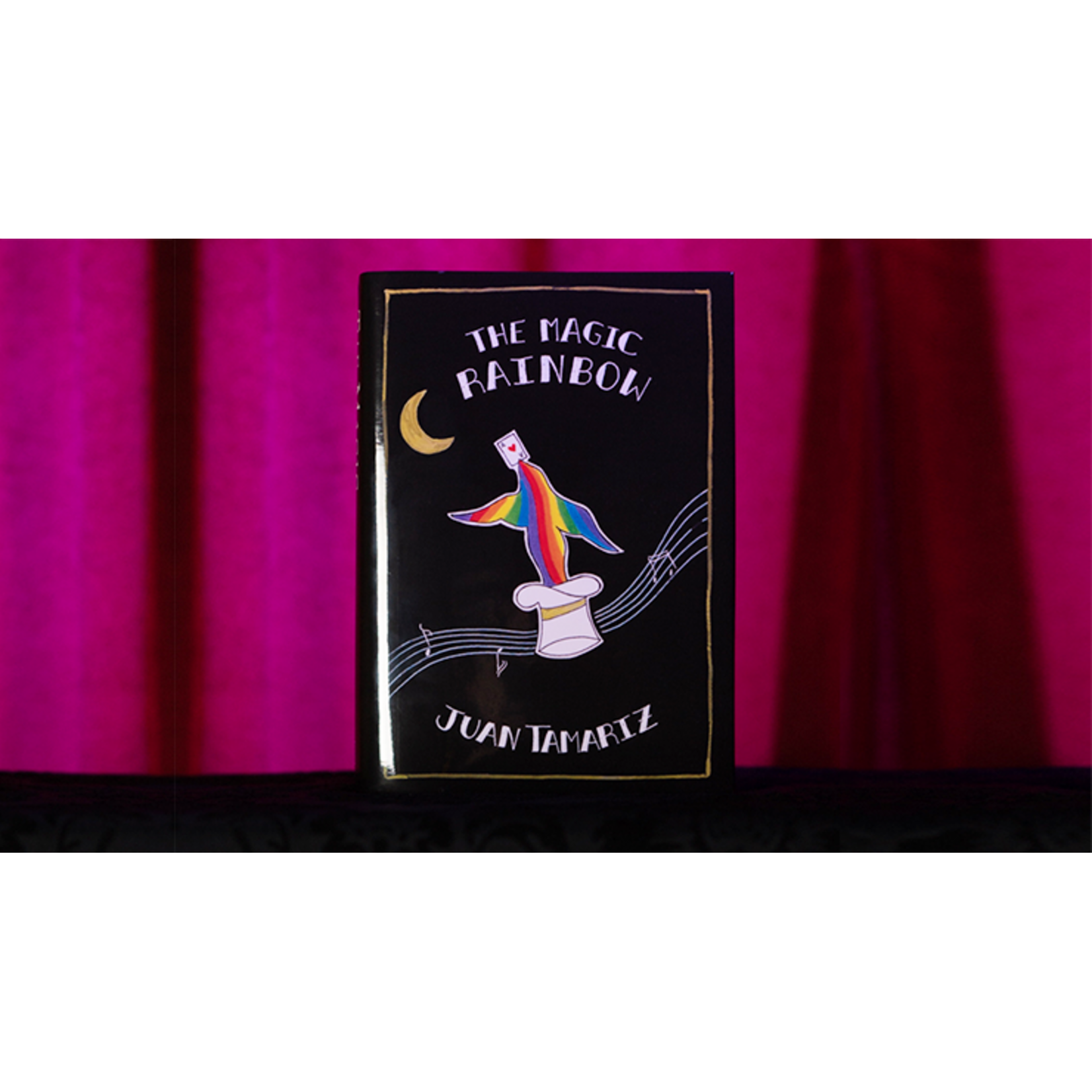 The Magic Rainbow BOOK by Juan Tamariz and Stephen Minch