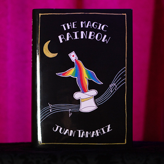 The Magic Rainbow BOOK by Juan Tamariz and Stephen Minch