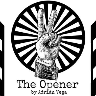 The Opener by Adrian Vega