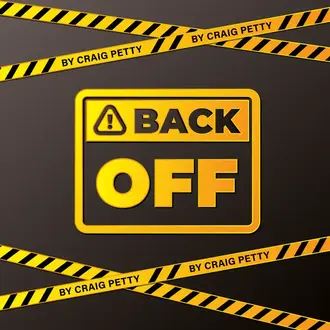 Back Off by Craig Petty