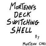 Mortenn's Deck Switching Shell  by Mortenn Christiansen and CrazyJokers