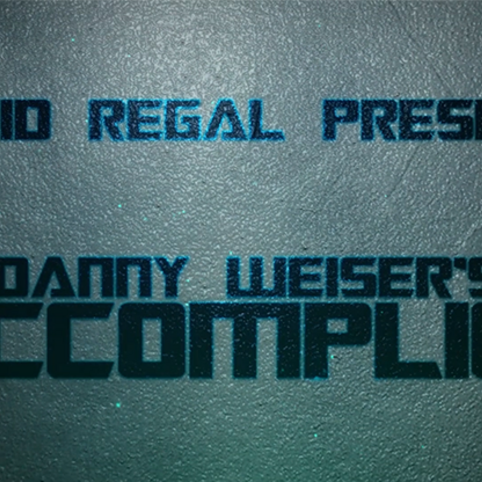 ACCOMPLICE by Danny Weiser & David Regal