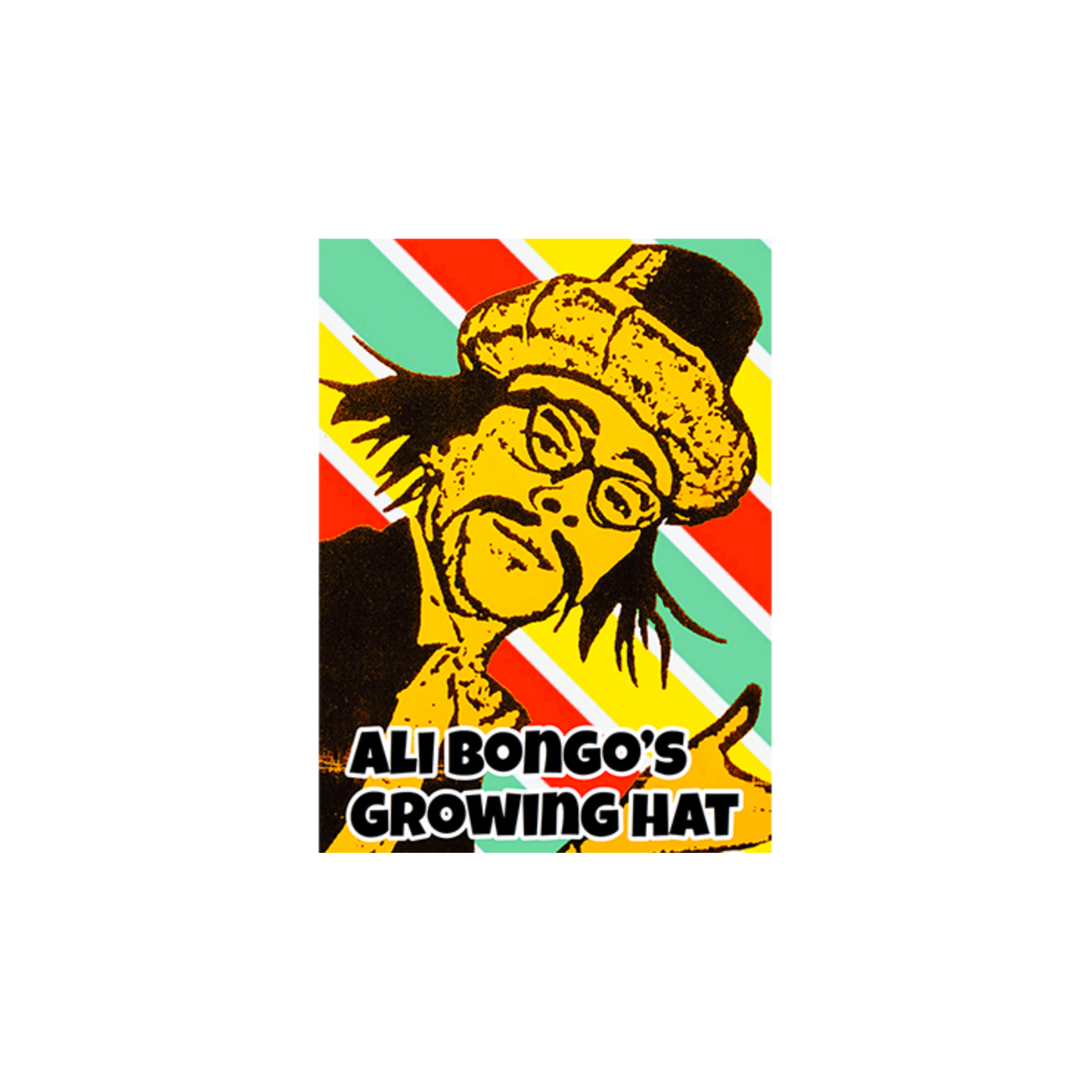 Ali Bongo's Growing Hat by David Charles and Alan Wong