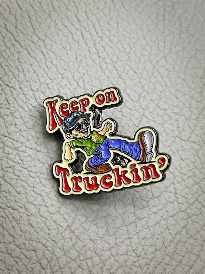 Cool Guys Pin Keep On Truckin'