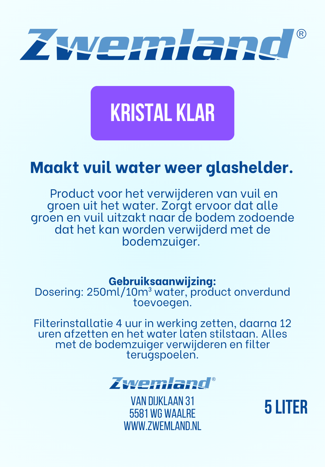 Zwemland Crystal Clear 5L - Voor helder water
