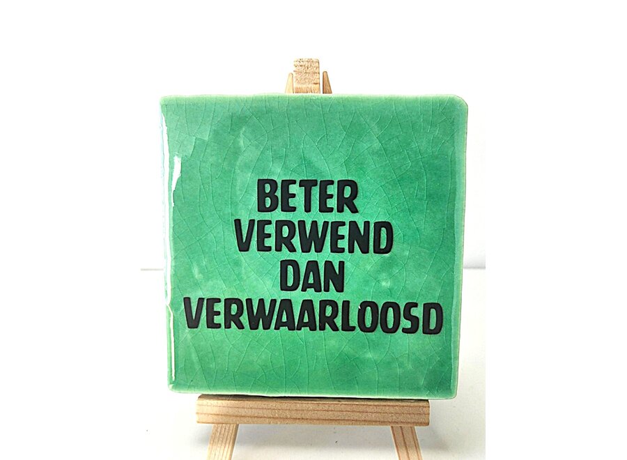 Beter verwend dan verwaarloosd -groen