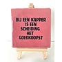 Tegel "Bij een kapper is een scheiding het goedkoopst" – handgemaakt 10x10 cm