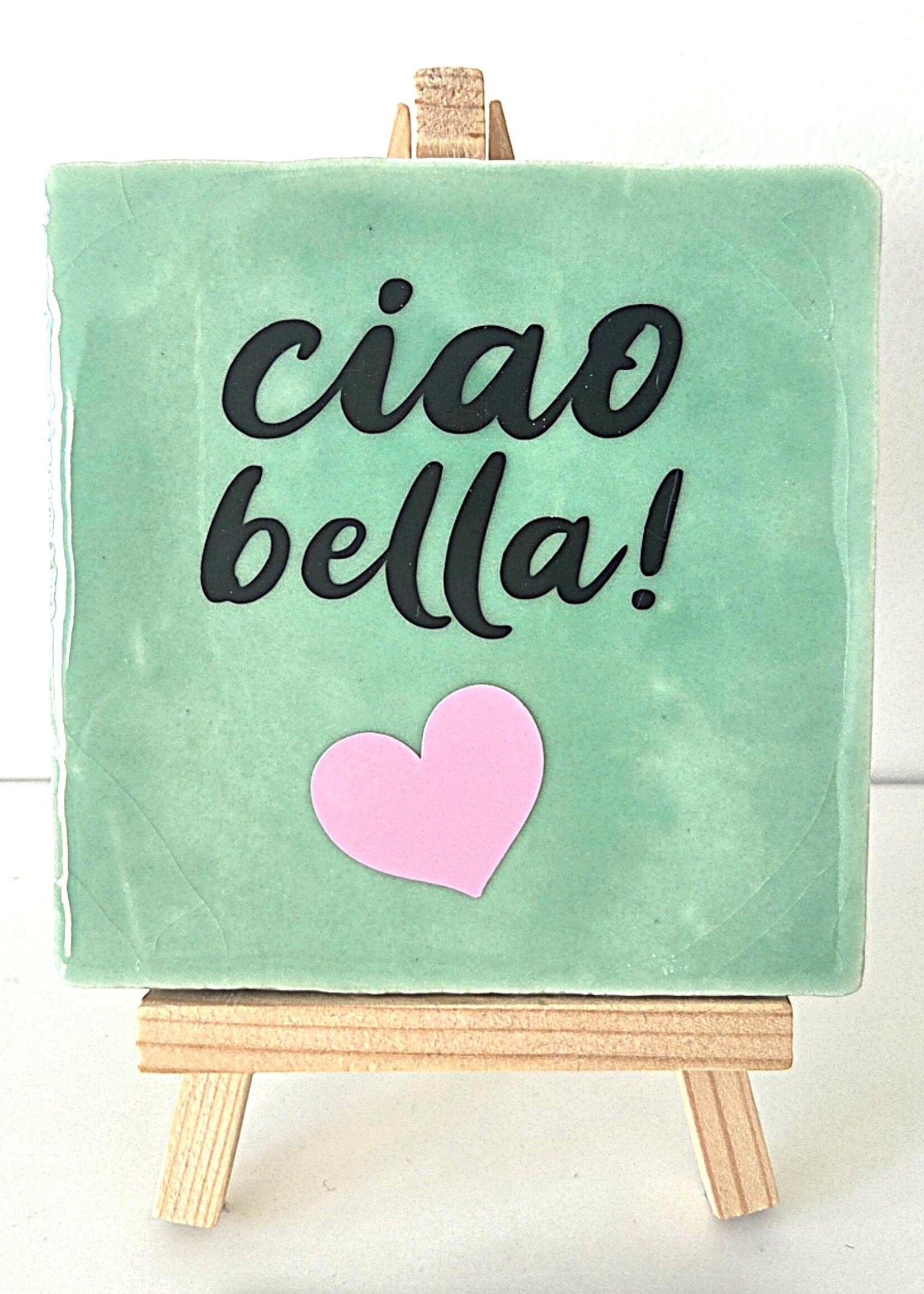 Tegel Quotes Tegel "ciao bella" – handgemaakt 10x10 cm