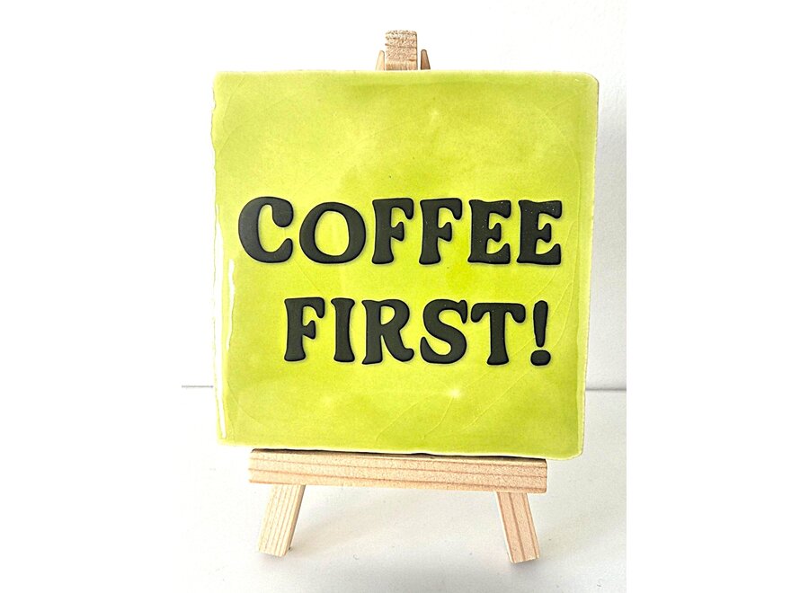 coffee first- pistache