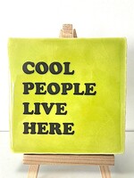 Tegel Quotes cool people live here - pistache