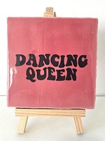 Tegel Quotes dancing queen - roze