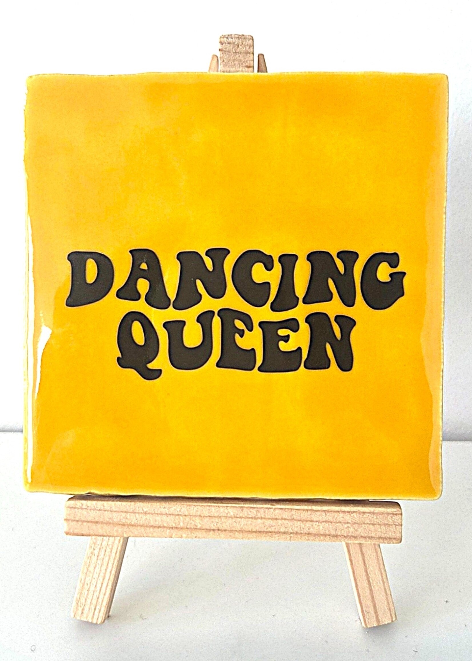 Tegel Quotes Tegel "dancing queen" – handgemaakt 10x10 cm