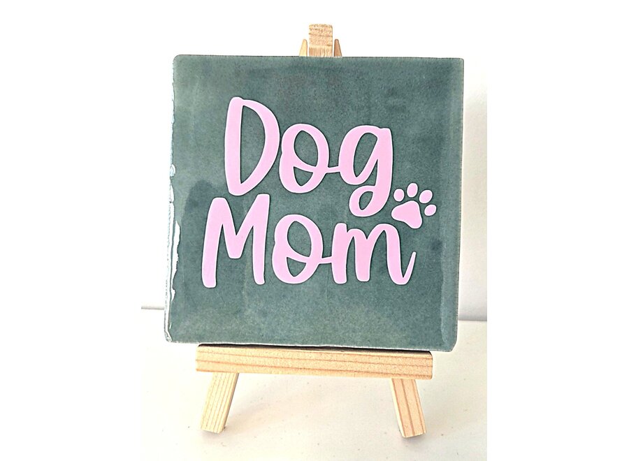 Tegel "dog mom" – handgemaakt 10x10 cm