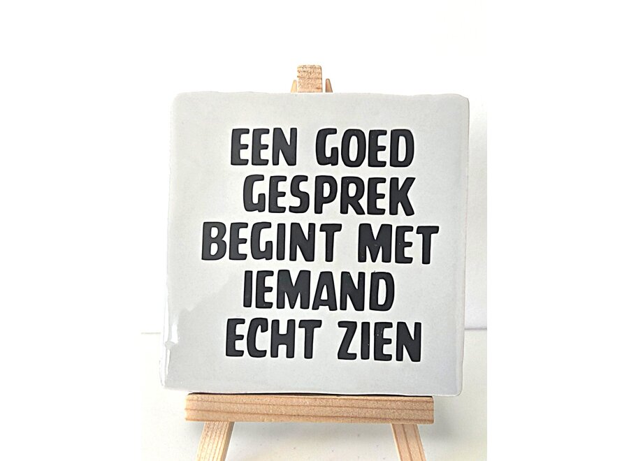 een goed gesprek begint met iemand echt zien - grijs