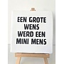Tegel "een grote wens werd een mini mens" – handgemaakt 10x10 cm