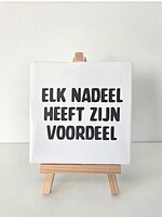 Tegel Quotes elk nadeel heeft zijn voordeel - wit