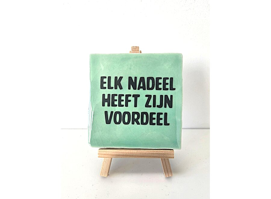 elk nadeel heeft zijn voordeel - groen