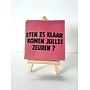 Tegel "eten is klaar komen jullie zeuren" – handgemaakt 10x10 cm