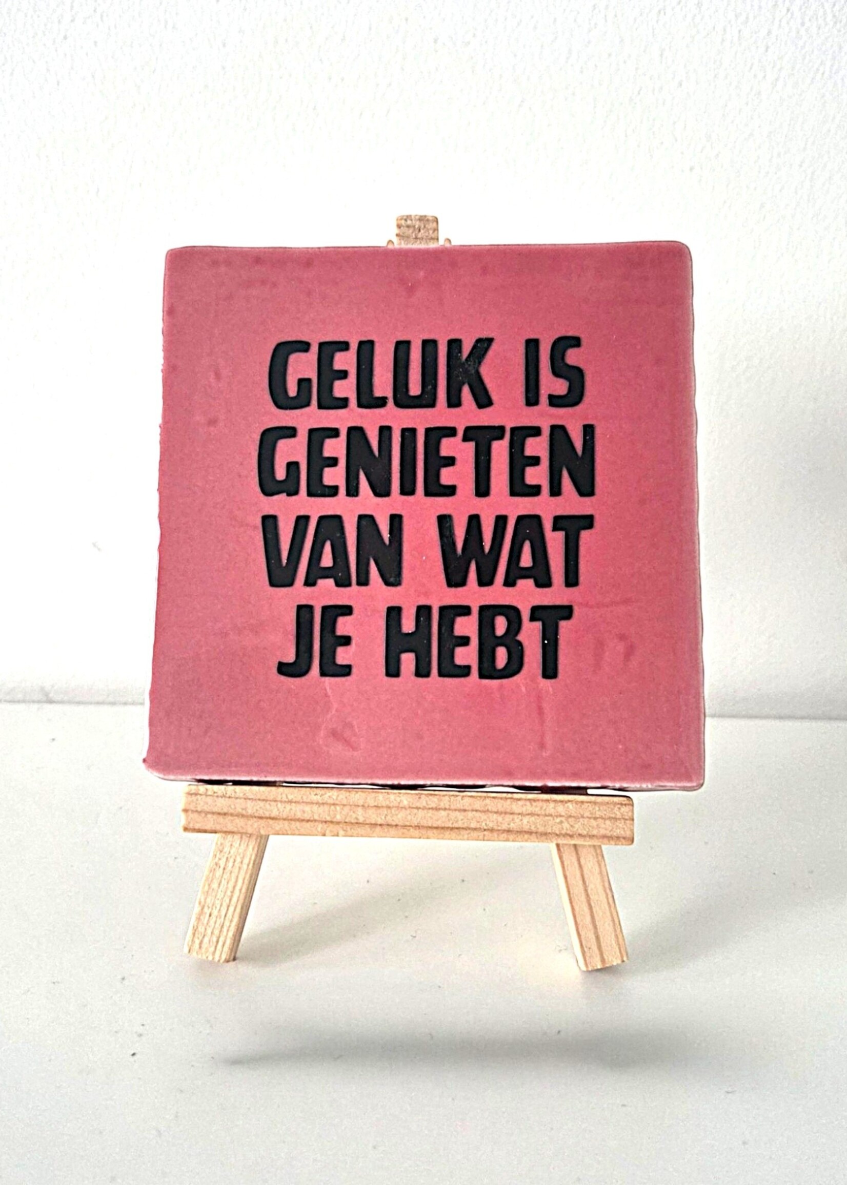 Tegel Quotes Tegel "geluk is genieten van wat je hebt" – handgemaakt 10x10 cm