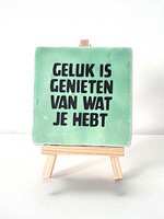 Tegel Quotes geluk is genieten van wat je hebt - groen
