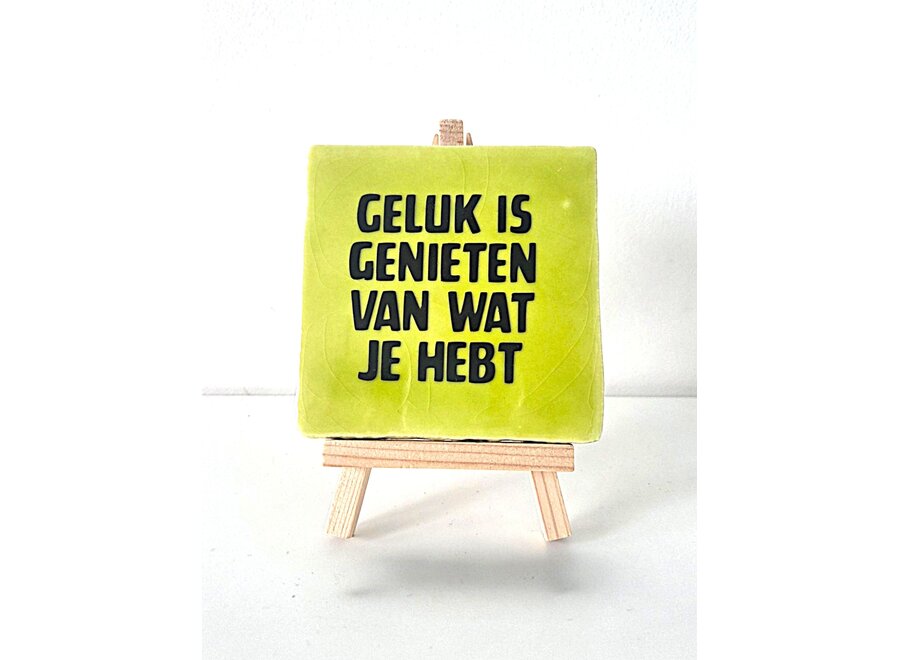 geluk is genieten van wat je hebt - pistache